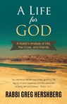 A Life for God - Rabbi Greg Hershberg - 9781622454624