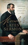 Moody's Latest Sermons - Dwight L. Moody - 9781622459049