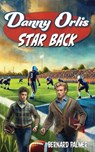 Danny Orlis Star Back - Bernard Palmer - 9781622459742