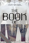 The Book of Ivy - ENGEL,  Amy - 9781622664658
