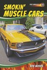 Smokin' Muscle Cars - Bob Woods - 9781622850914