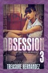 Obsession 3 - HERNANDEZ,  Treasure - 9781622864997