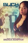Slick 2 - Brenda Hampton - 9781622865468