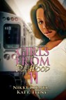 Girls From Da Hood 11 - Nikki Turner ; Katt - 9781622865628