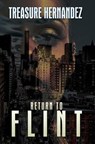 Return To Flint - HERNANDEZ,  Treasure - 9781622866984