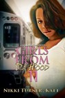 Girls from da Hood 11 - Nikki Turner ; Katt ; Teeny - 9781622868469