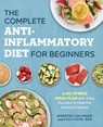 The Complete Anti-Inflammatory Diet for Beginners - Dorothy Calimeris ; Lulu Cook - 9781623159047