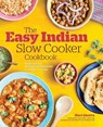 The Easy Indian Slow Cooker Cookbook - GHOTRA,  Hari - 9781623159696