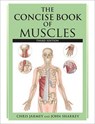 The Concise Book of Muscles - JARMEY,  Chris - 9781623170202