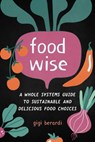FoodWISE - Gigi Berardi - 9781623173920
