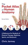 The Pocket Atlas of Human Anatomy, Revised Edition - Chris Jarmey - 9781623177355