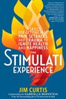 The Stimulati Experience - Jim Curtis - 9781623368180