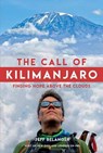 The Call of Kilimanjaro - Jeff Belanger - 9781623545116