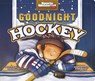 Dahl, M: GOODNIGHT HOCKEY - Michael Dahl - 9781623709242