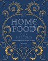 Home Food: 100 Recipes to Comfort and Connect: Ukraine - Cyprus - Italy - England - And Beyond - HERCULES,  Olia - 9781623718008
