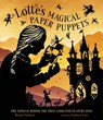 Lotte's Magical Paper Puppets: The Woman Behind the First Animated Feature Film - HARTMAN,  Brooke - 9781624149412