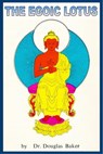 The Egoic Lotus - Douglas M. Baker - 9781625690371