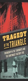 Tragedy at the Triangle - Mary Kate Doman - 9781625851789