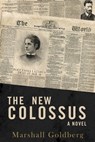 The New Colossus - Marshall Goldberg - 9781626812659