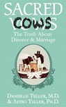 Sacred Cows - Danielle Teller ; Astro Teller - 9781626813595