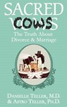 Sacred Cows - Danielle Teller ; Astro Teller - 9781626813618