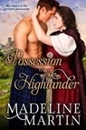 Possession of a Highlander - MARTIN,  Madeline - 9781626817098