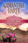Cactus Rose - HARTE,  Samantha - 9781626818255