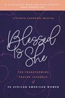 Blessed Is She - Victoria Saunders McAfee - 9781627079631
