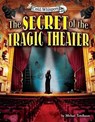 The Secret of the Tragic Theater - TEITELBAUM,  Michael - 9781627248099