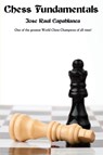 Chess Fundamentals - Jose Raul Capablanca - 9781627554633