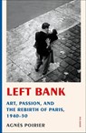 Left Bank - Agnès Poirier - 9781627790253
