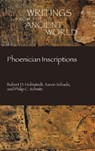 Phoenician Inscriptions - Robert D. Holmstedt ; Aaron Schade ; Philip C. Schmitz - 9781628377682