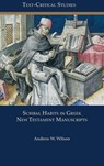 Scribal Habits in Greek New Testament Manuscripts - Andrew W. Wilson - 9781628378054