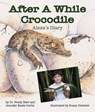 After a While Crocodile - BARR,  Brady ; Curtis, Jennifer Keats - 9781628558357
