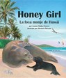 Honey Girl - HARVEY,  Jeanne Walker - 9781628559231