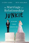 Marriage Junkie - Sherry Gaba ; Beth Adelman - 9781628654455