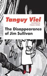 The Disappearance of Jim Sullivan - Tanguy Viel - 9781628973716
