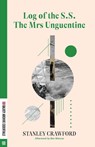 Log of the S.S. The Mrs Unguentine - Stanley Crawford - 9781628975628
