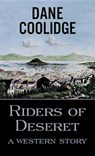 Riders of Deseret -  - 9781628997026