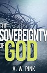 Sovereignty of God - A W Pink - 9781629117423