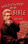Hollywood and the Bible (hardback) - SMITH,  Gary a - 9781629339078