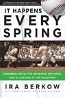 It Happens Every Spring - Ira Berkow - 9781629373188