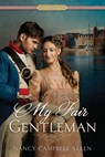 My Fair Gentleman - Nancy Campbell Allen - 9781629720951