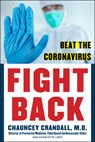 FIGHT BACK - Chauncey W. Crandall ; Charlotte Libov - 9781630061692