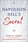 NAPOLEON HILL'S SECRET - GREEN,  Don - 9781630062491