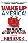 Wake Up, America! - Ken Buck - 9781630063399