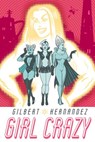Girl Crazy - Gilbert Hernandez - 9781630086107