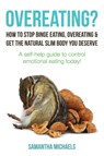 Overeating? - Samantha Michaels - 9781630221171