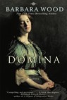 Domina - Barbara Wood - 9781630263188