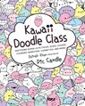 Kawaii Doodle Class - Pic Candle ; Zainab Khan - 9781631063756